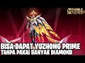 APAKAH BISA DAPAT YUZHONG PRIME M5 TANPA MENGELUARKAN BANYAK DIAMOND? MOBILE LEGENDS