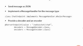 17 Intro to the Java API for WebSockets Introduction to Encoding and Decoding Messages