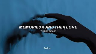 memories x another love (lyrics) tiktok version | tom odell x conan gray