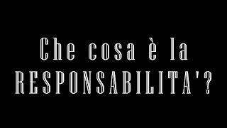 Che cosa è la responsabilità?