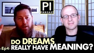 James Frazee | Meaning and Origin of Dreams | Psychology Is Podcast 4