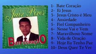 Bate Coração  JAIR PIRES  Lp completo