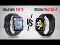 Huawei Watch Fit 3 Vs Xiaomi Redmi Watch 4 - Which One is Better?