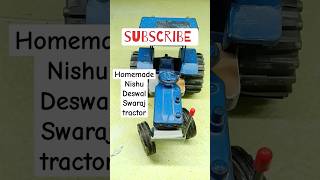 Homemade Nishu Deswal Swaraj tractor dilon ki Dhadkan#swaraj #tochanking#shorts