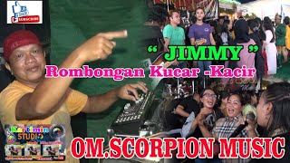 // Rombongan HEBOH //OM.SCORPION MUSIC// JIMMY //