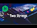 97 - Two Strings | Strings | Hackerrank Solution | Python