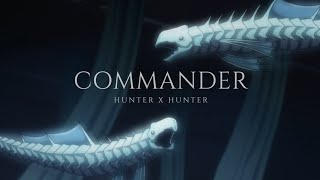 AMV//Hunter x Hunter - Commander