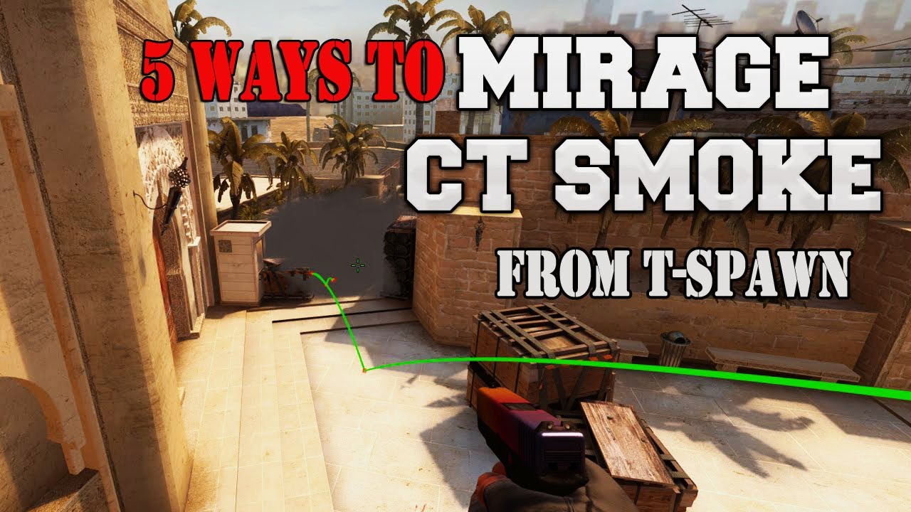 5 WAYS TO SMOKE MIRAGE CT SPAWN FROM T-SPAWN - YouTube