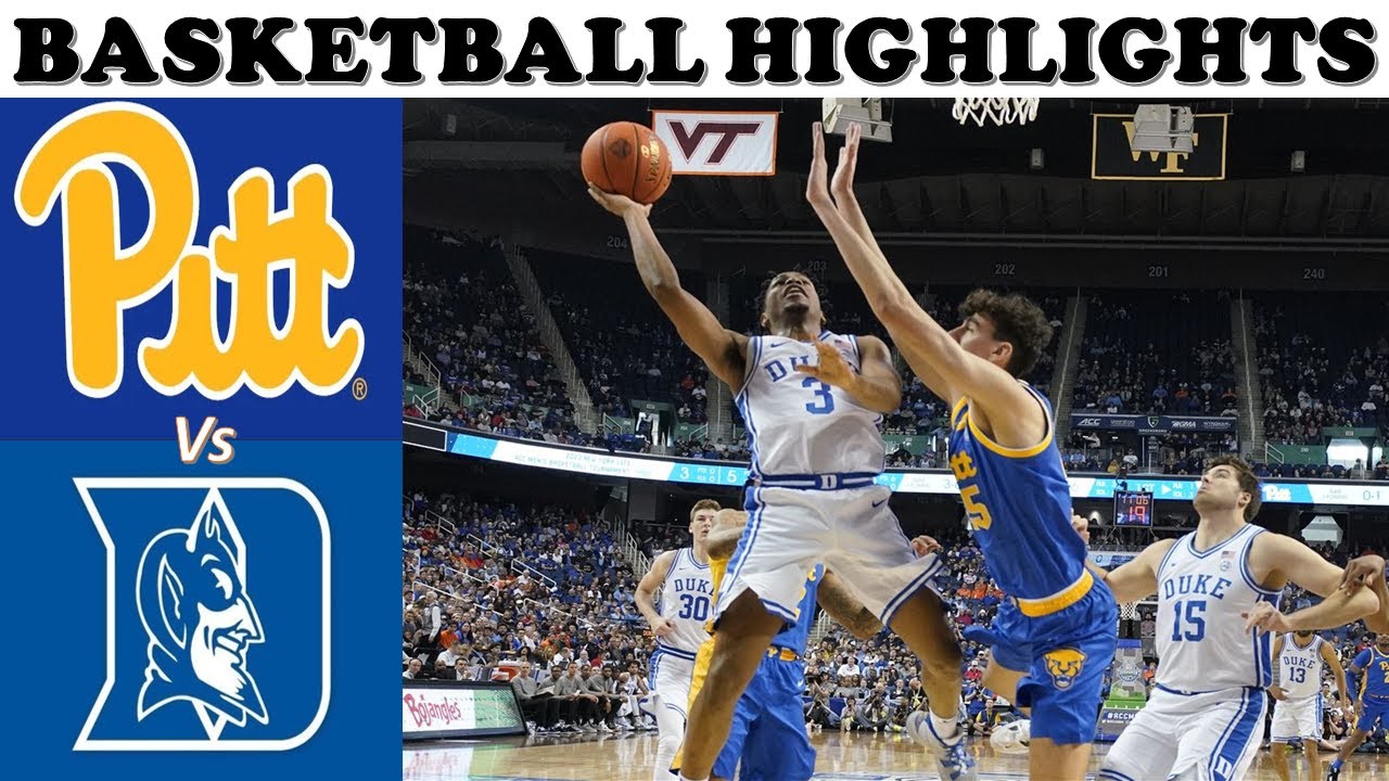 Pitt Vs Duke Basketball Highlights 2023 ACC Men’s Tournament - YouTube