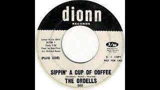 Sippin' A Cup Of Coffee - Ordells - 1967