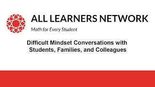Difficult Mindset Conversations with Students, Families, and Colleagues