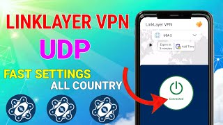 How to set up LinkLayer VPN with UDP settings for super fast and secure browsing