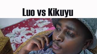 Luo Vs Kikuyu : Calling on a new phone ( makopolo)