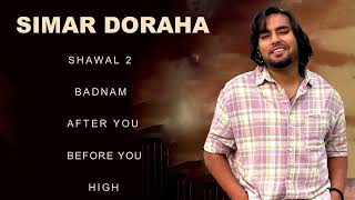 Simar Doraha All Songs | Simar Doraha New Punjabi Songs| Doraha Songs | Simar Doraha Shawala 2