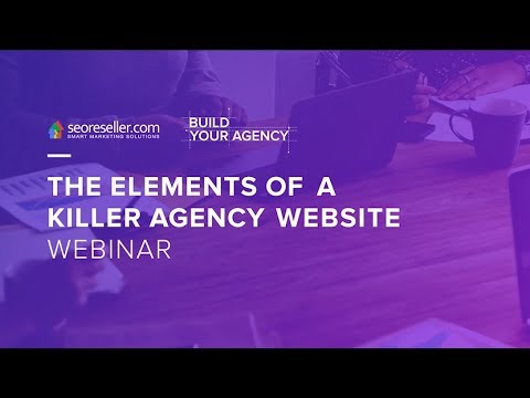Build Your Agency: The Elements of a Killer Agency Website Build Your Agency: The Elements of a Killer Agency Website