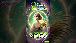 Virgo Daily Horoscope: Welcome Big Career Changes (Jan 10, 2025)