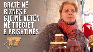 #gjesi: Gratë në biznes e gjejnë vetën në tregjet e Prishtinës | T7