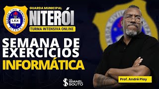 Informática - Semana Intensiva de Questões 4 - Guarda Municipal de Niterói