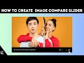 How to Create a Image Compare Slider in WordPress