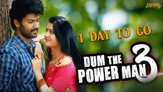 Dum The Power Man 3 (Prementha Panichese Narayana) 2020 Teaser | 1 day To Go