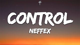 NEFFEX - Control (Lyrics)