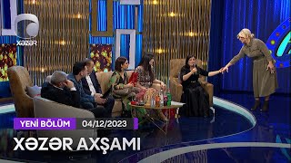 Xəzər Axşamı - Cığatel İsaqızı, Leyla Camal, Rəhman Rəhmanov, Sabrina, Tacir Şahmalıoğlu  04.12.2023