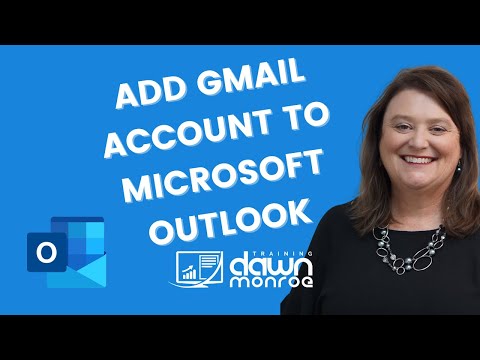 Add a Gmail Account to your Microsoft Outlook Email