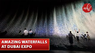 Waterfalls at Dubai Expo  | Breathtaking Water Falls Designed by WET Debuts