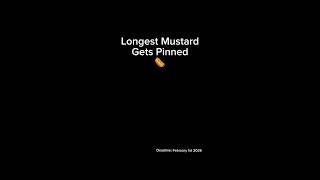 Longest Mustard Gets Pinned | 📌 🌭 #all  #youtubeshorts #shorts #mustard #longestmustard