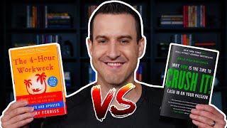 Which advice is best? The 4 Hour Workweek by Tim Ferriss vs. Crush It by Gary Vaynerchuk