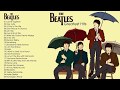 The Beatles Greatest Hits Full Album - The Beatles Playlist