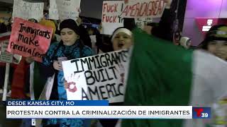 Hijos de inmigrantes son parte de la protesta en el centro de Kansas City