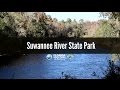 Firsthand Florida Fun: Suwannee River State Park