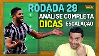 DICAS RODADA 29 - ANÁLISE COMPLETA E ESCALAÇÃO - CARTOLA FC 2021