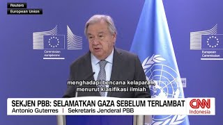 Sekjen PBB: Selamatkan Gaza Sebelum Terlambat