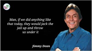 Unleashing the Wisdom of Jimmy Dean Inspirational Quotes to Transform Your Life