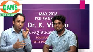 MAY 2018 PGI TOPPER RANK- 27 Dr. K. Vishnu #damsrocks