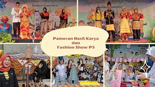 Pameran Hasil Karya dan Fashion Show P5