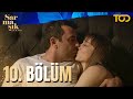 Sarmaşık Zamanı 10. Bölüm