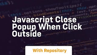 javascript close popup when click outside