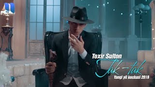 Toxir Sulton - Tak-tak | Тохир Султон - Так-так (Yangi yil kechasi 2019)
