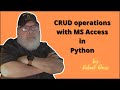 Learn CRUD operations on MS Access database using Python, pyodbc and Sublime Text
