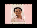 Al Jarreau - We're In This Love Together (1981) HQ