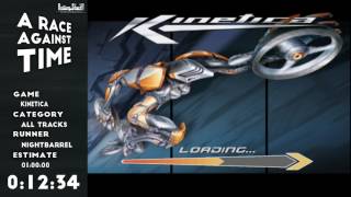 Kinetica (All Tracks) in 55:06 by Nightbarrel | A Race Against Time