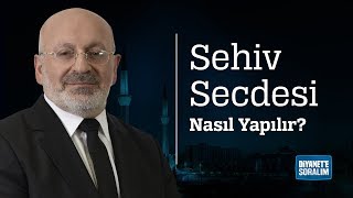 Sehiv Secdesi Nasıl Yapılır?