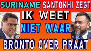 SURINAME Santokhi ik weet niet waar Bronto Somohardjo over praat in CLAD onderzoek SU NA ME 2025