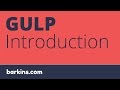 Introduction to Gulp JavaScript Task Runner - Step by Step Tutorial