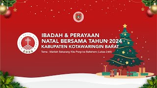 IBADAH PERAYAAN NATAL BERSAMA TAHUN 2024 | 8.1.2025