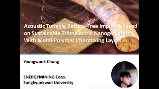 Acoustic Tunable Battery-Free Implant Based on Sustainable TENG with Metal-Polymer Intermixing Layer