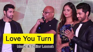 Music And Trailer Launch Of Love You Turn